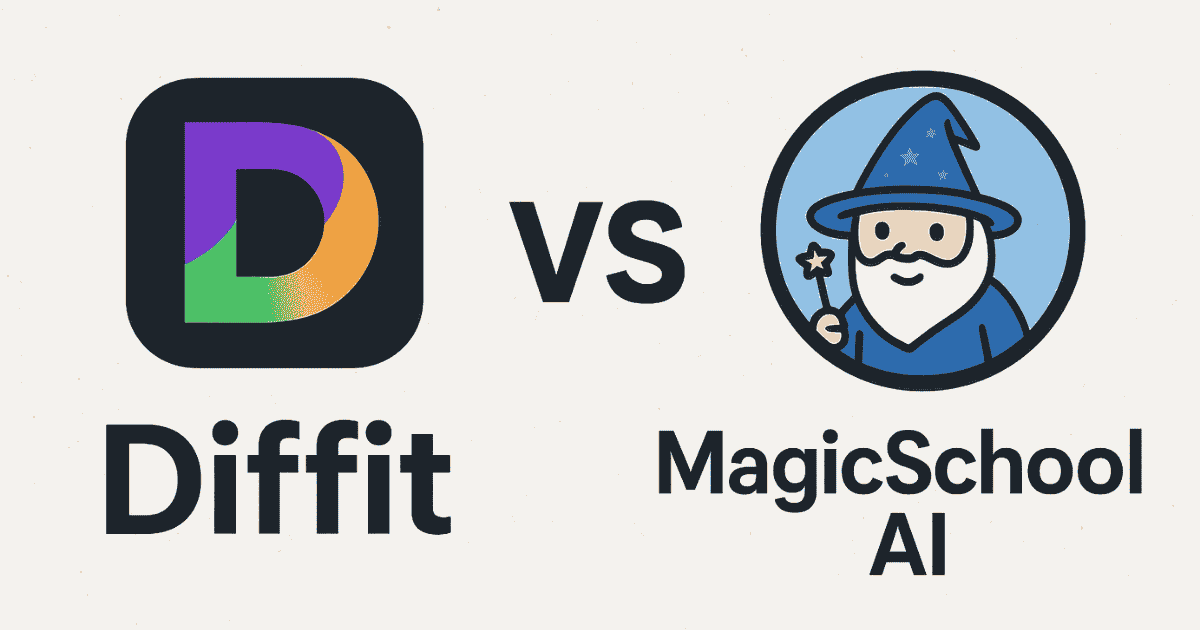 Diffit vs MagicSchool AI