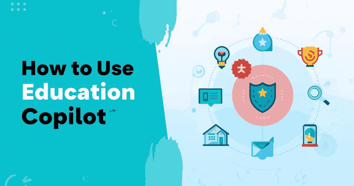 How to Use Education Copilot