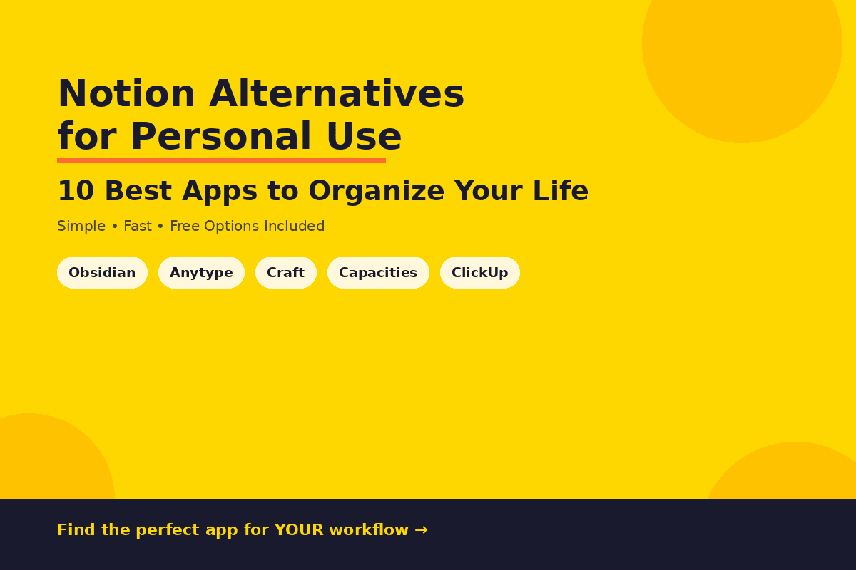 Notion Alternatives for Personal Use